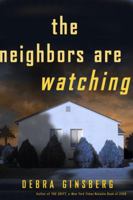 The Neighbors Are Watching 0307463869 Book Cover