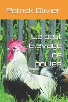 Le petit élevage de poules 1090102046 Book Cover