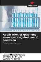 Application of graphene nanolayers against metal corrosion 6207538854 Book Cover