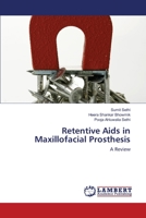 Retentive Aids in Maxillofacial Prosthesis 3659147702 Book Cover