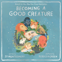 Becoming a Good Creature 0358252105 Book Cover
