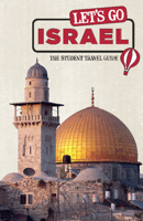 Let's Go Israel: The Student Travel Guide 1598802984 Book Cover