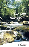 Les eaux traversières (Poésie(s)) (French Edition) 2343220638 Book Cover