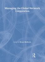 Managing the Global Network Corporation 0415297052 Book Cover