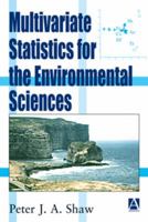 Multivariate Statistics For The Environmental Sciences 0470689234 Book Cover