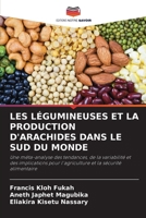 Les Légumineuses Et La Production d'Arachides Dans Le Sud Du Monde 6209128858 Book Cover