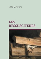 Les ressusciteurs: Chroniques criminelles VII (French Edition) 2322521442 Book Cover