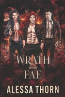 Wrath of the Fae Box Set (Books 1-3): A Fated Mates Fae Romance B0B3K37GF2 Book Cover