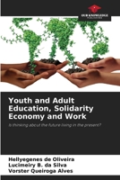 Youth and Adult Education, Solidarity Economy and Work 620815717X Book Cover