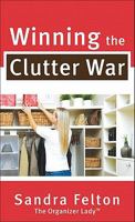 Winning the Clutter War 0800788095 Book Cover