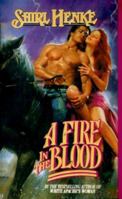 A Fire in the Blood (Leisure Historical Romance) 0843936010 Book Cover
