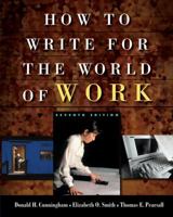 Thomson Advantage Books: How to Write for the World of Work 0155011219 Book Cover