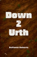 Down 2 Urth B0GCGX2T4K Book Cover