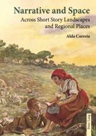 Narrative and Space: Across Short Story Landscapes and Regional Places 3034327986 Book Cover