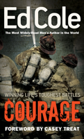 Courage: Winning Life's Toughest Battles 1931682054 Book Cover