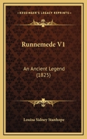 Runnemede V1: An Ancient Legend 0548808767 Book Cover