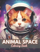 Animal Space Coloring Book: 100+ Exciting and Beautiful Designs for All Ages B0CTKV9YMQ Book Cover