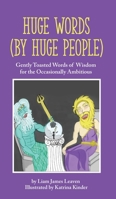 Huge Words by Huge People B0D1VVNHWF Book Cover