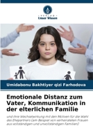 Emotionale Distanz zum Vater, Kommunikation in der elterlichen Familie (German Edition) 6207163362 Book Cover