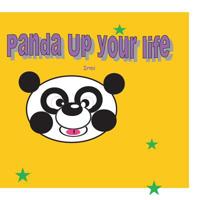 Panda up your life: The best workbook for a new panda-relaxed life!! 3749421730 Book Cover