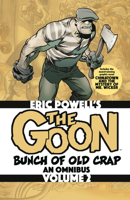 The Goon: A Bunch of Old Crap Omnibus Volume 2 1506755046 Book Cover