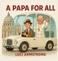 A Papa for All B0F8JG9MD5 Book Cover