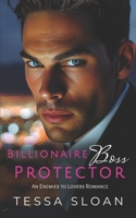 Billionaire Boss Protector B0CCCS8TLF Book Cover
