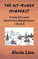 The Git-Buggy Murders? B0CKVGSW7X Book Cover