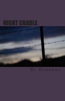 Night Cradle 0983306214 Book Cover