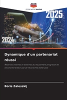 Dynamique d'un partenariat réussi (French Edition) 6207805046 Book Cover