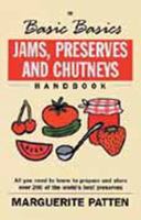 The Basic Basics Jams, Preserves and Chutneys (Basic Basics) 1902304721 Book Cover