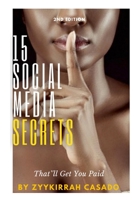 15 Social Media Secrets That'll Get You Paid 1667112074 Book Cover