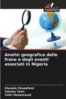 Analisi geografica delle frane e degli eventi associati in Nigeria (Italian Edition) 620694610X Book Cover