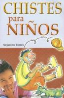 Chistes Para Ninos 9681517210 Book Cover