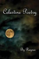 Celestine Poetry 1981375287 Book Cover