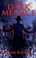 The Dark Menace 1738971457 Book Cover