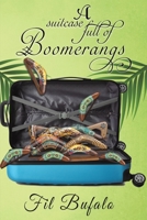 A Suitcase Full of Boomerangs 152890852X Book Cover
