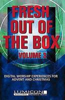 Fresh Out of the Box: Digital Worship Experiences for Advent and Christmas (Fresh Out of the Box) 0687036720 Book Cover