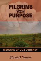 Pilgrims with Purpose 1622450027 Book Cover
