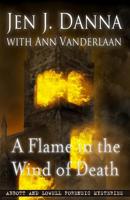 A Flame in the Wind of Death 1432828096 Book Cover