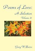 Poems of Love: A Selection Volume II B0F2ZMCL86 Book Cover