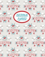 Christmas Planner: Plan your Perfect Christmas - Cards, Gifts, Budget, Meals, Shopping Lists, Recipes, Lists, Notes & Much More 169389680X Book Cover