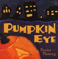 Pumpkin Eye 0805076352 Book Cover