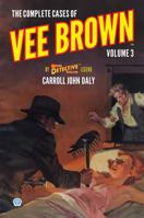 The Complete Cases of Vee Brown, Volume 3 (Dime Detective Library) 1618277448 Book Cover