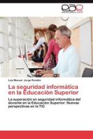 La Seguridad Informatica En La Educacion Superior 3659014257 Book Cover