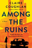 Among the Ruins: A Novel 0063344629 Book Cover