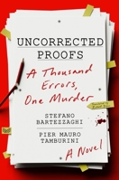 Uncorrected Proofs: A Novel 0063494981 Book Cover