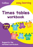 Collins Easy Learning Age 7-11 — Times Tables Workbook Ages 7-11: New Edition 0008134413 Book Cover