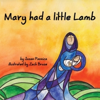 Mary Had A Little Lamb 0692525904 Book Cover