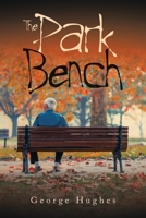 The Park Bench B0CLVSV1BN Book Cover